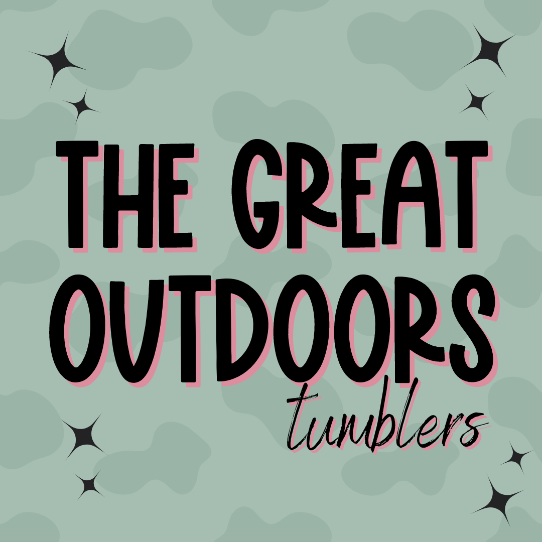 The Great Outdoors Tumblers