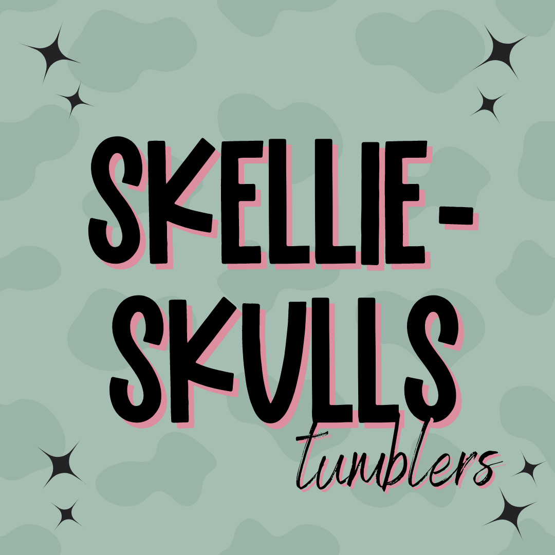 Skellies/Skulls Tumblers