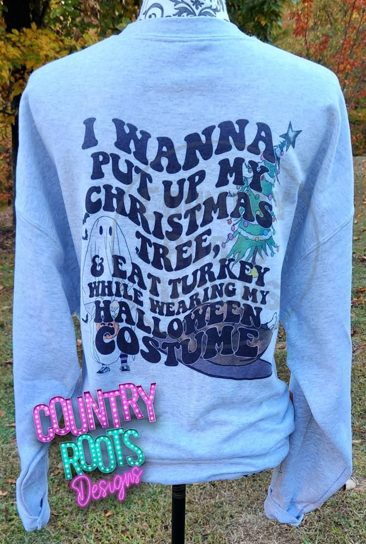 RTS I Wanna Put Up My Christmas Tree... (FRONT & BACK) (XL)