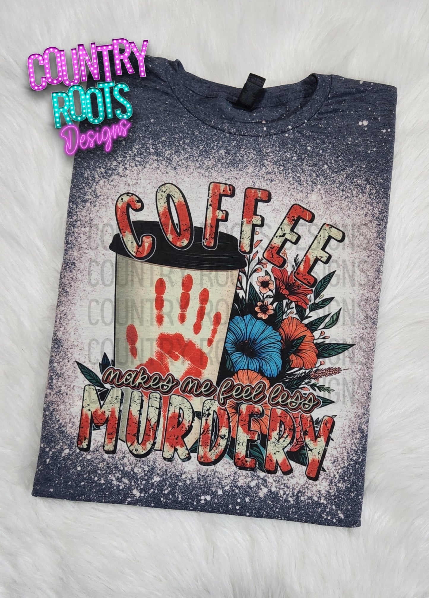 Coffee Makes Me Feel Less Murdery