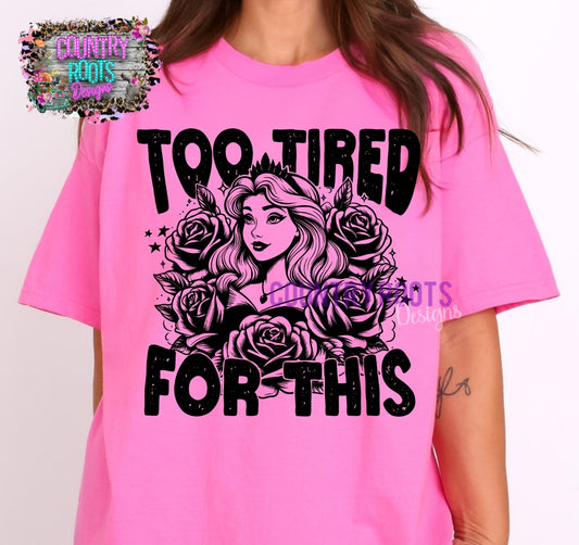 Too Tired For This