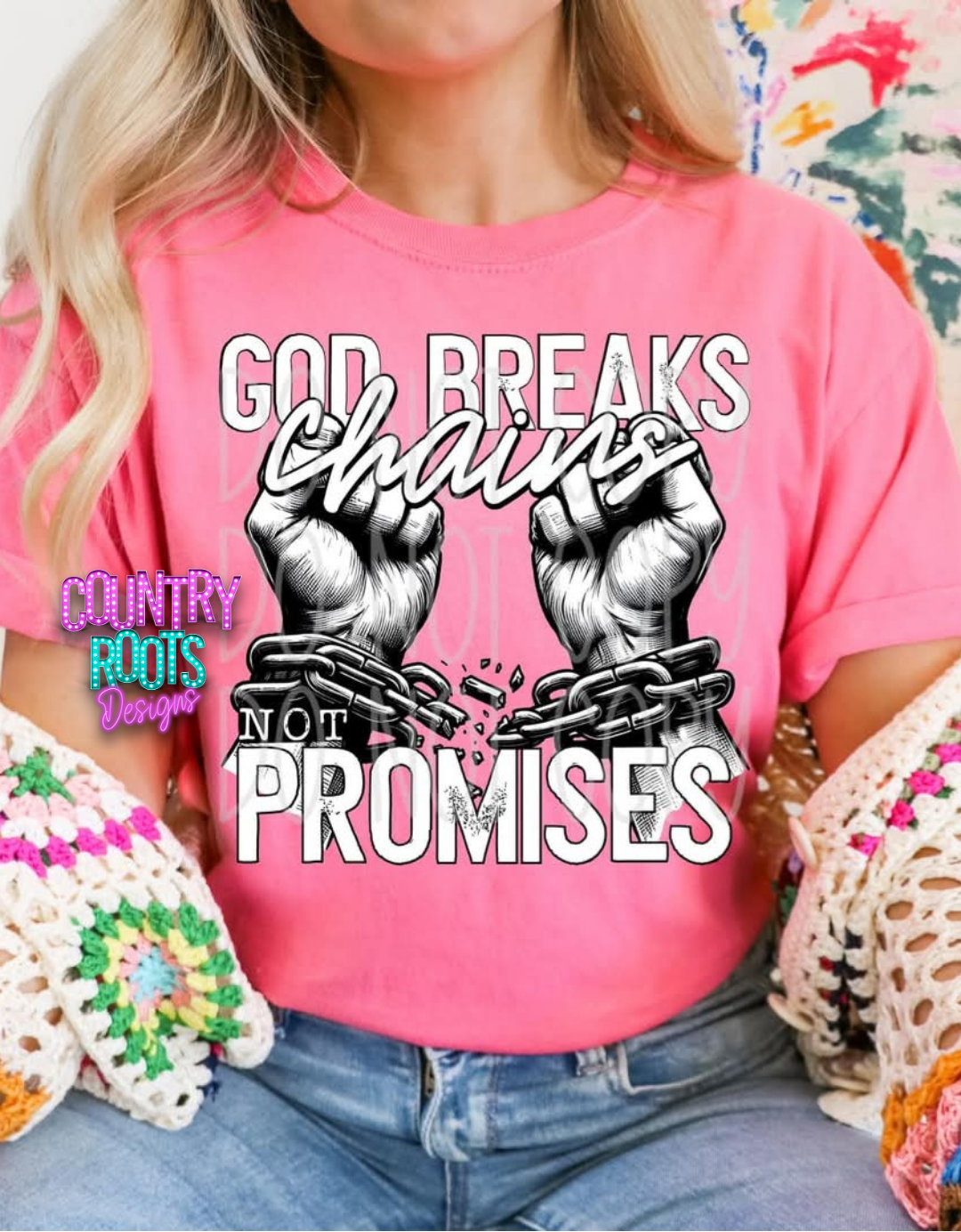 God Breaks Chains