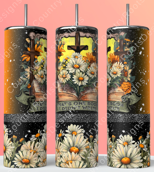 That's One Book I Didn't Write 20oz Skinny Tumbler