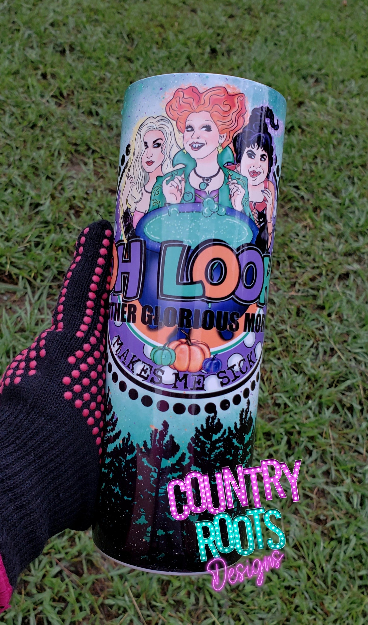 Oh Look Another Glorious Day 20oz Skinny Tumbler