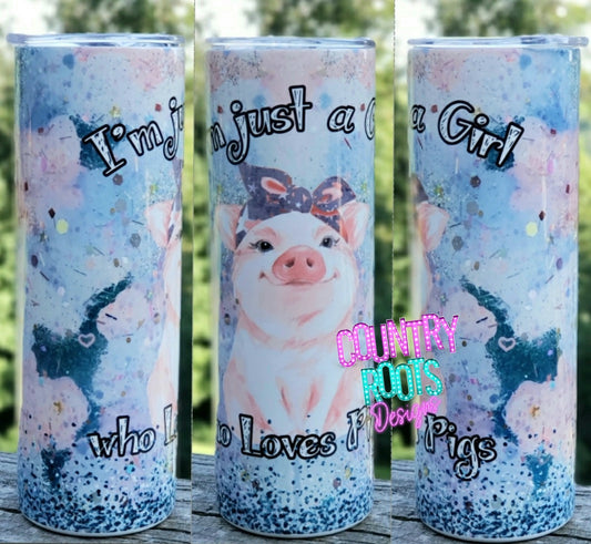 Just A Girl Who Loves Pigs 20oz Skinny Tumbler