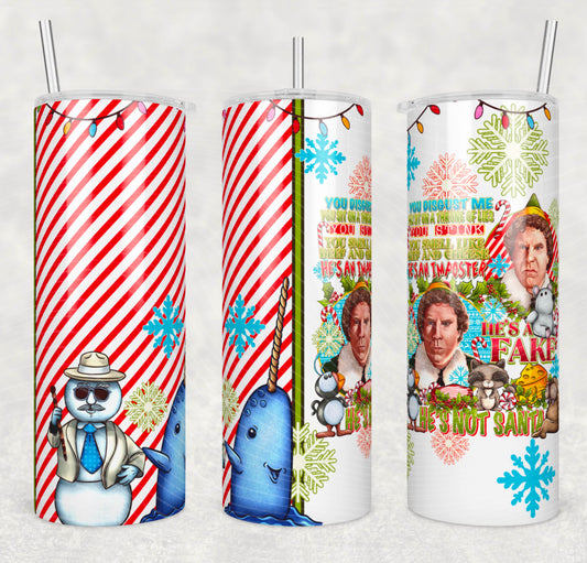 He's Not Santa--Elf 20oz Skinny Tumbler