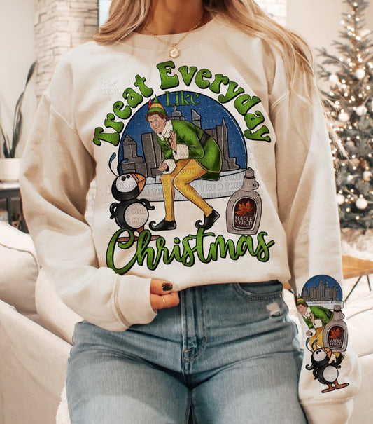 Treat Everyday Like Christmas Elf_
