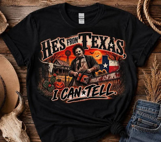 He's From Texas Tee