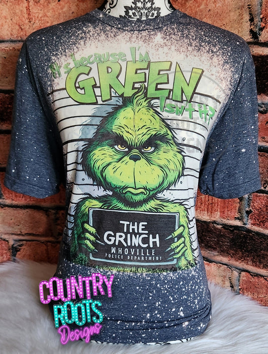 It's Because I'm Green Isn't It
