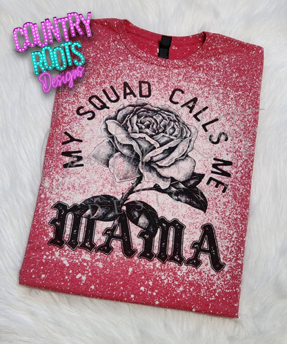 My Squad Calls Me Mama