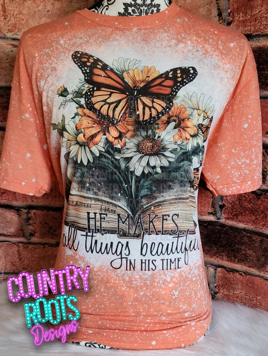 He Makes All Things Beautiful In His Time