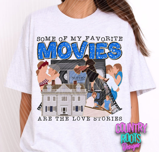 Favorite Movies Are The Love Stories