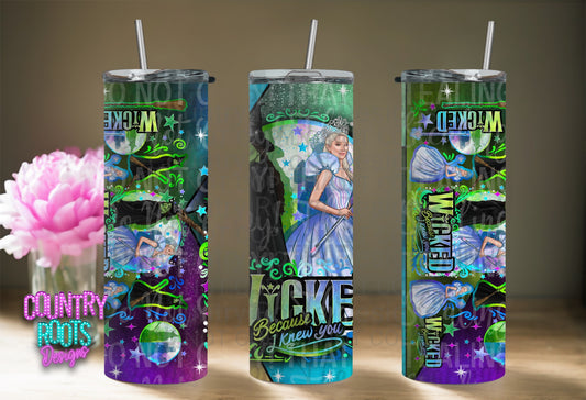 Wicked_Because I Knew You_ 20oz Skinny Tumbler