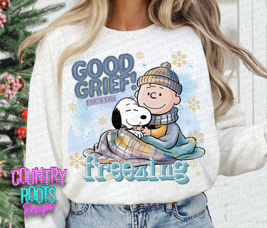 Good Grief Always Freezing