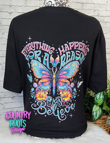 Everything Happens For A Reason Tee (Front & Back)