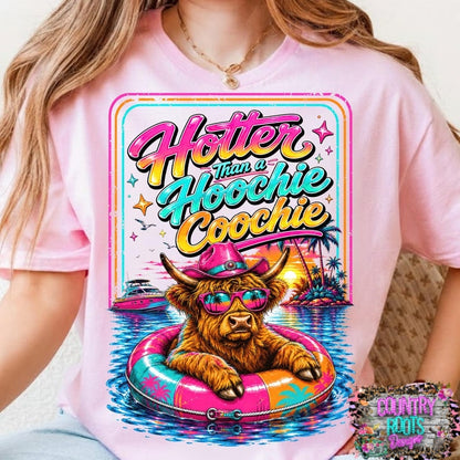 Hotter Than A Hoochie Coochie/ Cow- Comfort Colors Tee