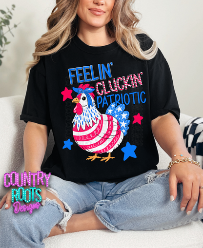 Feelin' Cluckin' Patriotic- Comfort Colors Tee