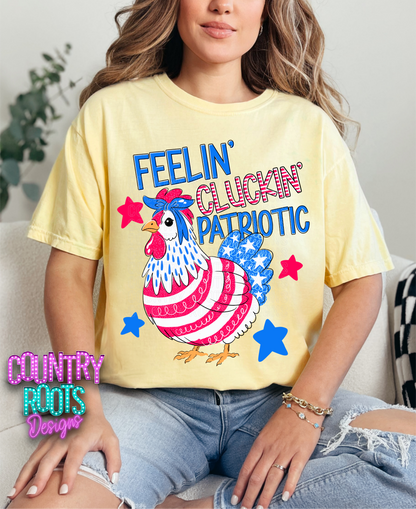 Feelin' Cluckin' Patriotic- Comfort Colors Tee