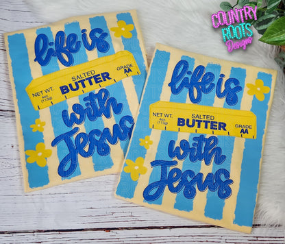 Life Is Butter With Jesus- Comfort Colors Tee