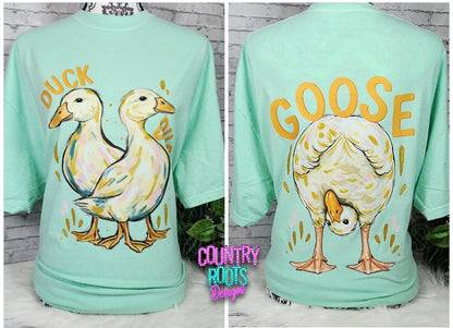 Duck Duck Goose- Comfort Colors Tee