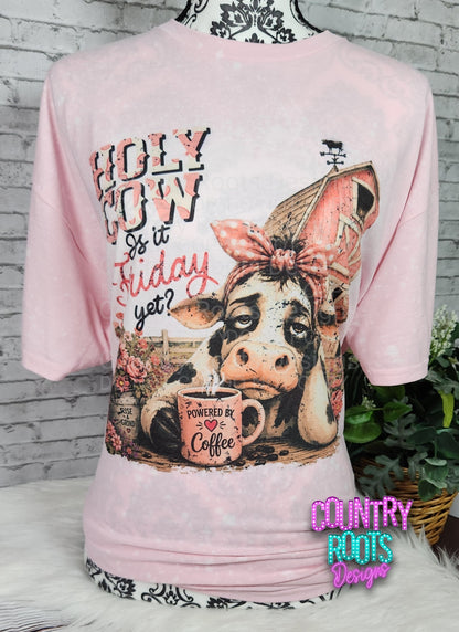 Holy Cow,  Is It Friday Yet Tee