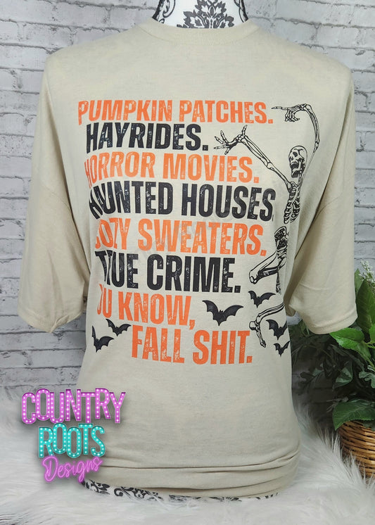 Spooky Fall Shit Tee