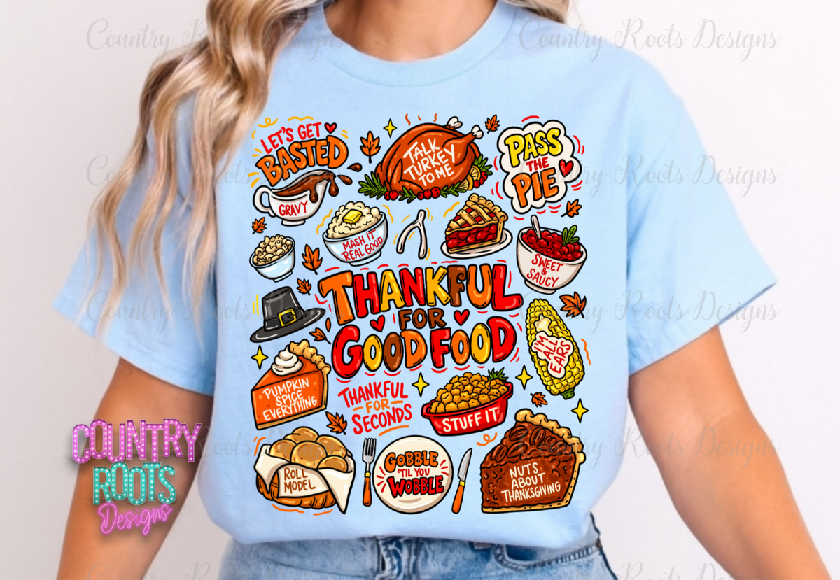 Thankful For Good Food Tee