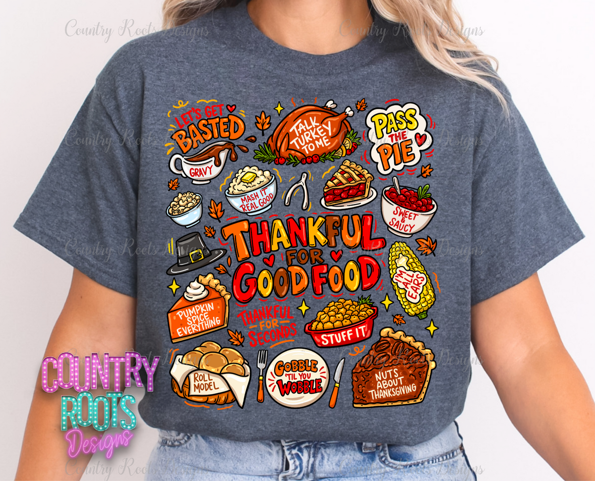 Thankful For Good Food Tee