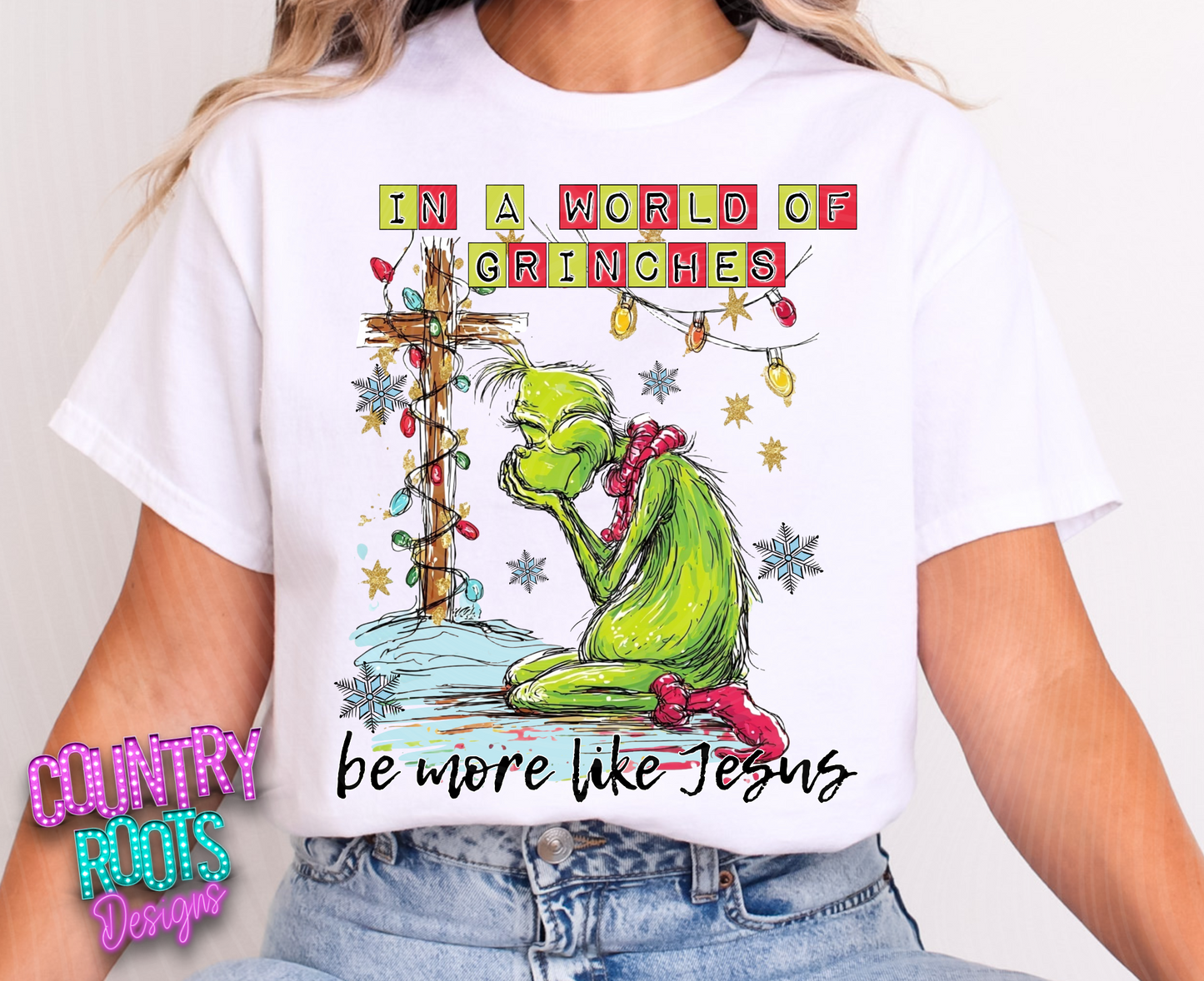 In A World Of Grinches Be More Like Jesus