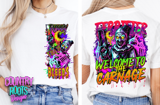 Welcome To The Carnage Tee Front & Back