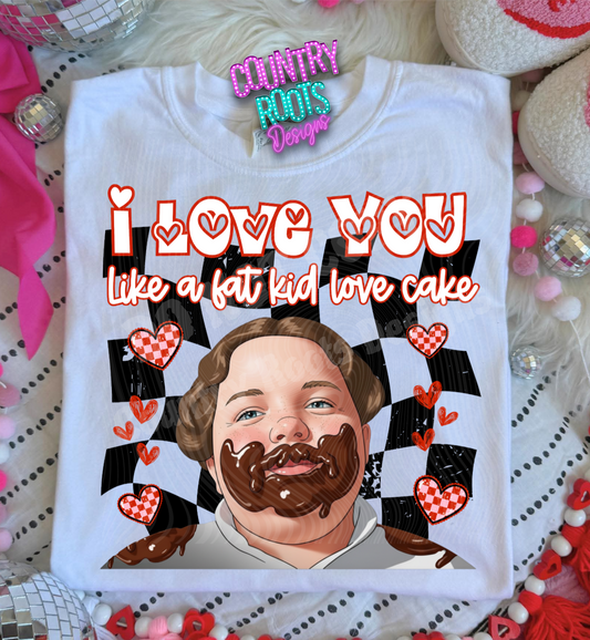 Like A Fat Kid Loves Cake Tee