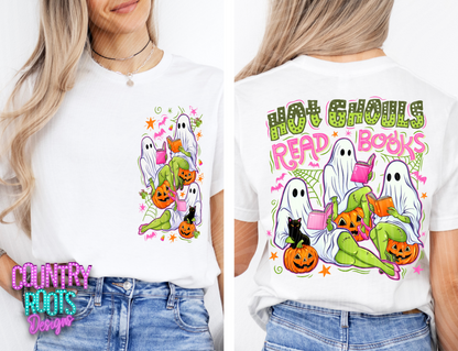 Hot Ghouls Read Books Tee- Front & Back