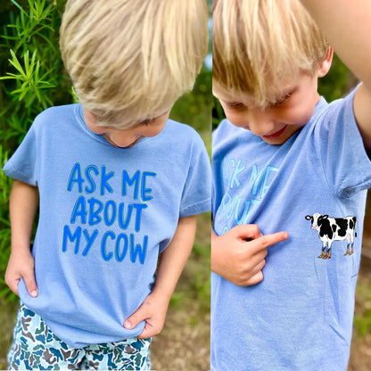 Ask Me About My Cow- Blue (Kids)