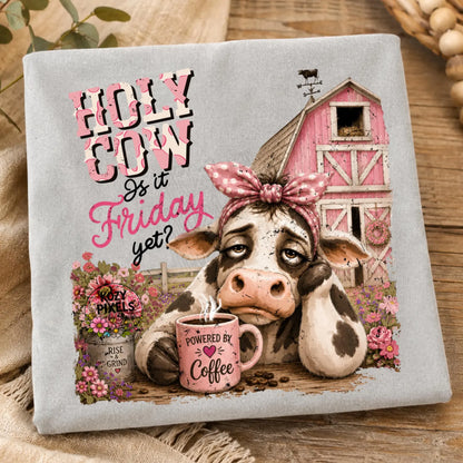 Holy Cow,  Is It Friday Yet Tee