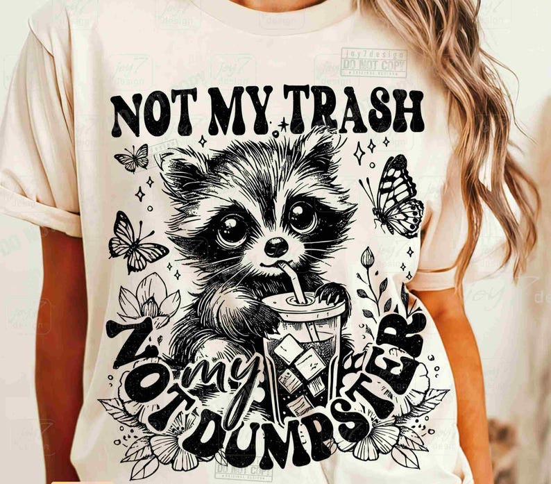 Not My Trash Not My Dumpster