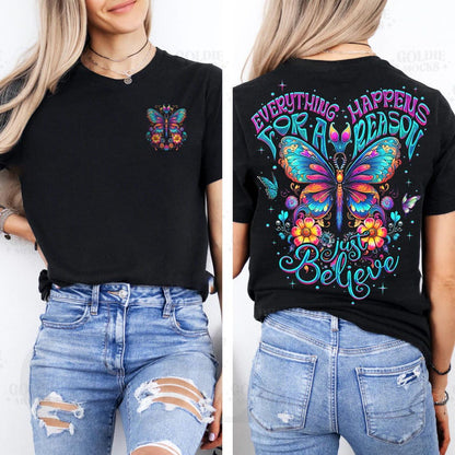 Everything Happens For A Reason Tee (Front & Back)