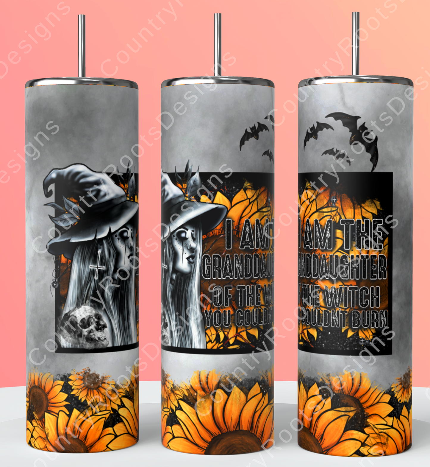 I Am The Granddaughter Of The Witch You Couldn't Burn 20oz Skinny Tumbler